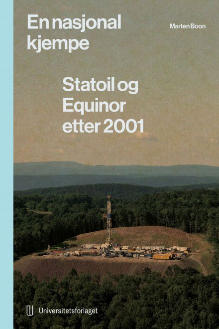 En nasjonal kjempe - Statoil og Equinor etter 2001