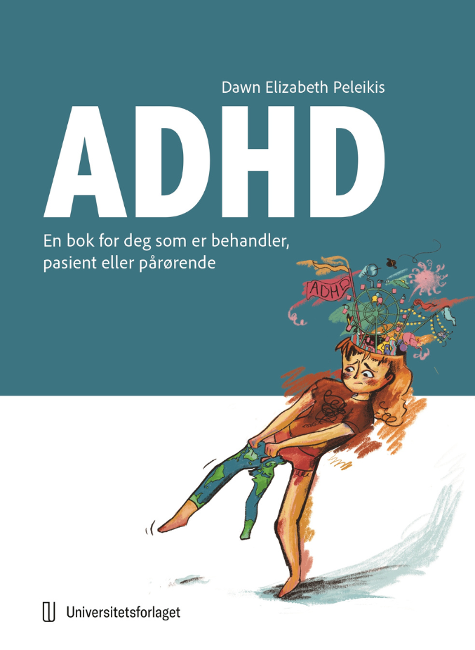 ADHD: En bok for deg som er behandler, pasient eller pårørende