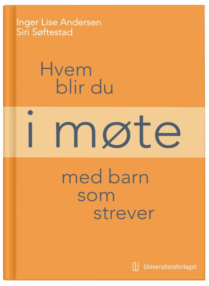 Hvem blir du i møte med barn som strever